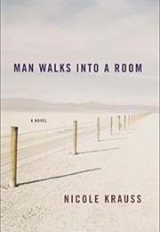 Man Walks Into a Room