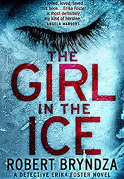 The Girl in the Ice (Robert Bryndza)