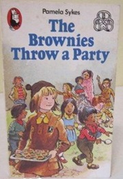 The Brownies Throw a Party (Pamela Sykes)