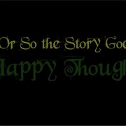 Or So the Story Goes