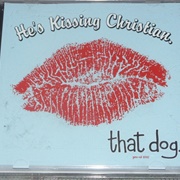 He's Kissing Christian, That Dog.