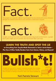 Fact. Fact. Bullsh*T! (Neil Patrick Stewart)