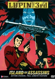 Lupin the Third: Island of Assassins (2005)