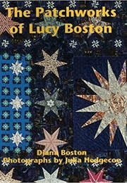 The Patchworks of Lucy Boston (Diana Boston)