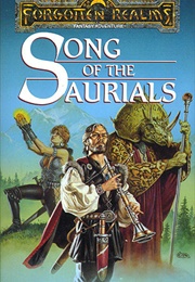Song of the Saurials (Jeff Grubb and Kate Novak)
