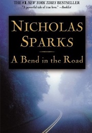 A Bend in the Road (Nicholas Sparks)