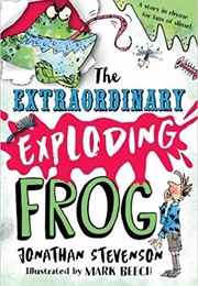 The Extraordinary Exploding Frog (Jonathan Stevenson)