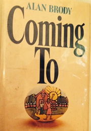 Coming to (Alan Brody)