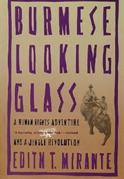 Burmese Looking Glass (Edith Mirante)