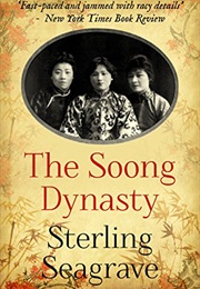 The Soong Dynasty (Sterling Seagrave)