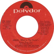 Atlanta Rhythm Section - Angel (What in the World's Come Over Us)