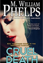 Cruel Death (M. William Phelps)