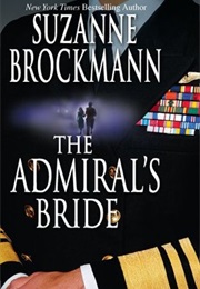 The Admiral's Bride (Suzanne Brockmann)