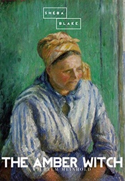 The Amber Witch (Wilhelm Meinhold)