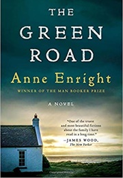 The Green Road (Anne Enright)
