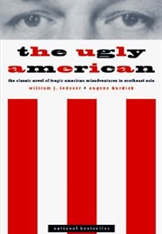 The Ugly American (William Lederer and Eugene Burdick)