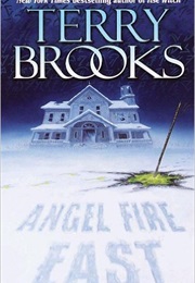 Angel Fire East (Terry Brooks)