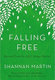 Falling Free (Shannan Martin)