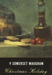 Christmas Holiday (W. Somerset Maugham)