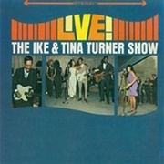Ike and Tina Turner - Live! the Ike and Tina Turner Show