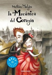 La Mécanique Du Coerur (Mathias Malzieu)