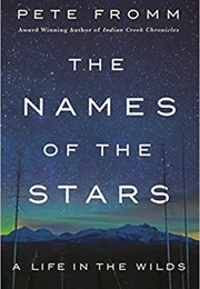 The Names of the Stars (Pete Fromm)