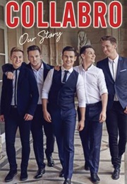 Collabro: Our Story (Collabro)