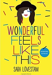 Wonderful Feels Like This (Sara Lovestam)
