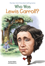 Who Was Lewis Carroll? (Pam Pollack, Meg Belviso)