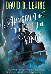 Arabella and the Battle of Venus (David D. Levine)