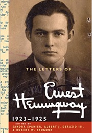 The Letters of Ernest Hemingway: Volume 2, 1923-1925 (Ernest Hemingway)