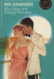 Blue Skies and Shining Promises (Iris Johansen)