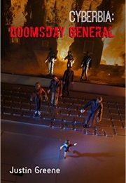 Cyberbia Doomsday General (Justin Greene)