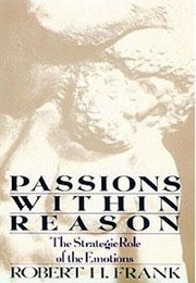 Passions Within Reason (Robert Frank)