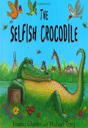 The Selfish Crocodile (Faustin Charles)