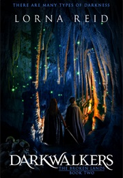 Darkwalkers (Lorna Reid)