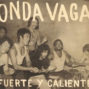 Fuerte Y Caliente – Onda Vaga (2008)
