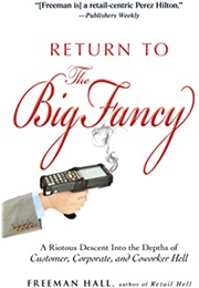Return to the Big Fancy (Freeman Hall)