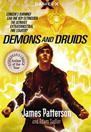 Demons and Druids (James Patterson and Adam Sadler)