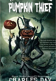 The Legend of the Pumpkin Thief (Charles Day)