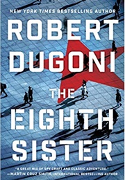 The Eighth Sister (Robert Dugoni)