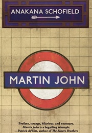 Martin John (Anakana Schofield)