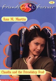 Claudia and the Friendship Feud (Ann M. Martin)