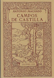 Campos De Castilla (Antonio Machado)