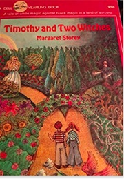 Timothy and Two Witches (Margaret Storey)