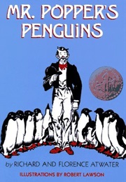 Mr. Popper&#39;s Penguins (Richard and Florence Atwater)