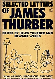 The Selected Letters of James Thurber (James Thurber)