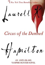 Circus of the Damned (Laurell K. Hamilton)