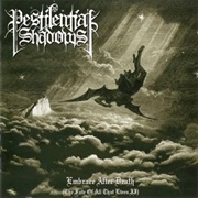 Pestilential Shadows - "Embrace After Death (The Fate of All That Lives II)"