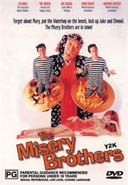 The Misery Brothers (1995)